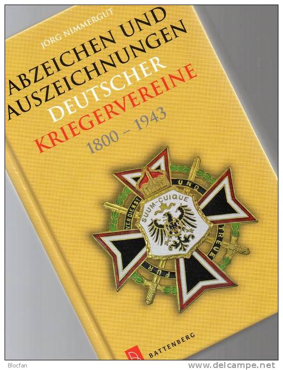 Abzeichen Kriegervereine In Deutschland Katalog 2013 Neu 50€ Nachschlagwerk Auszeichnungen Bis 1943 Catalogue Of Germany - Livres & Catalogues