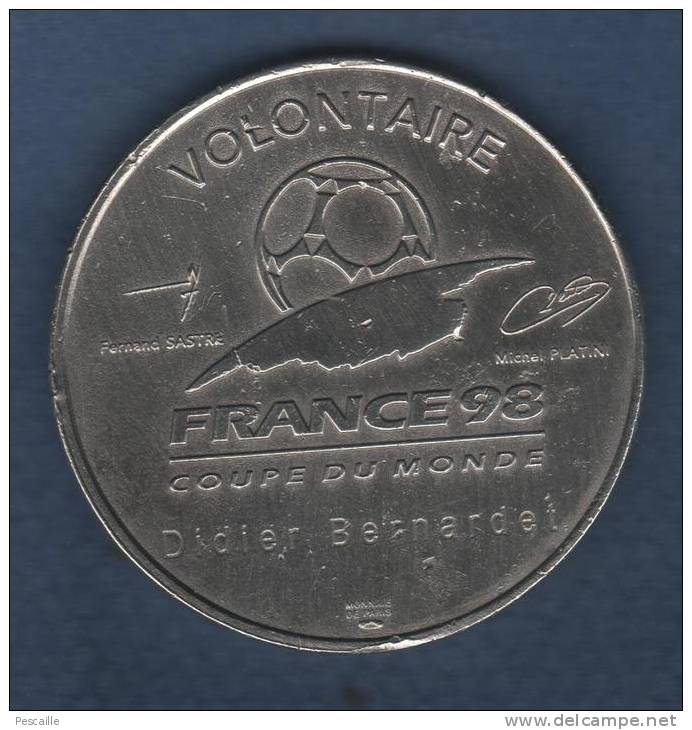 FOOTBALL FIFA - TRES RARE MEDAILLE DE VOLONTAIRE FRANCE 98 COUPE DU MONDE - MONNAIE DE PARIS 1998 - Zonder Datum