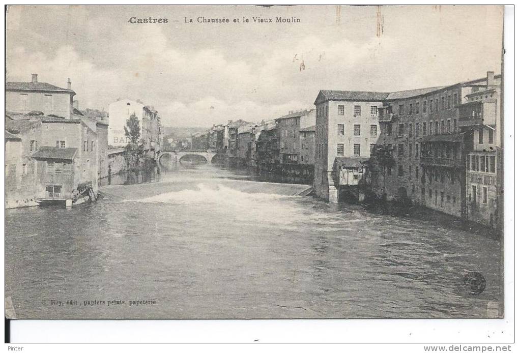 CASTRES - La Chaussée E Le Vieux Moulin - Castres