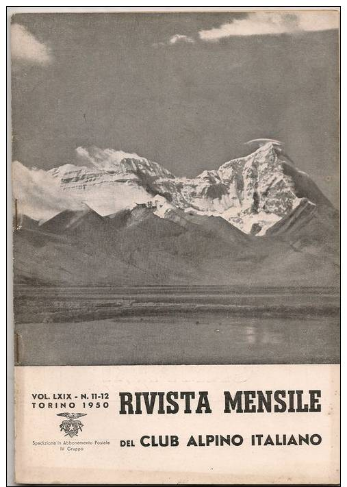 Rivista Mensile Del CLUB ALPINO ITALIANO - 1950, Vol. LXIX, N. 11-12 + Sommario Del Fascicolo - Altri & Non Classificati