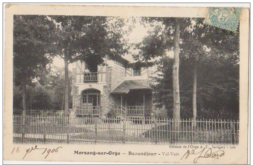 CPA 91 MORSANG SUR ORGE BEAUSEJOUR Villa Le Val Vert 1906 - Morsang Sur Orge