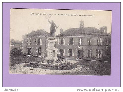 CPA - LONGUEVILLE - Le Monument , La Mairie Et La Maison D´école - Autres & Non Classés