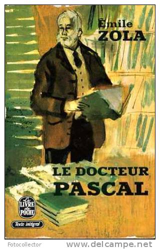 Le Docteur Pascal Par Émile Zola (édition 1963) - Sonstige & Ohne Zuordnung