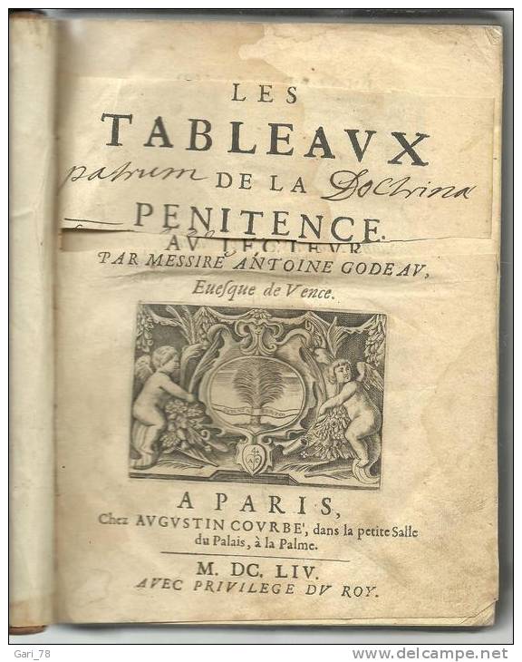 Les Tableaux De La Pénitence Par GODEAU - 1re édition De 1654 - Tot De 18de Eeuw