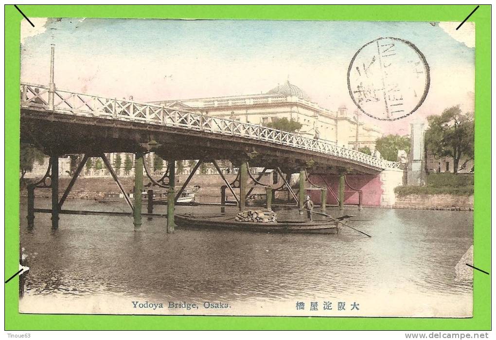 JAPON - OSAKA - Yodoya Bridge (carte Remise En Vente Suite à Non Paiement) - Osaka