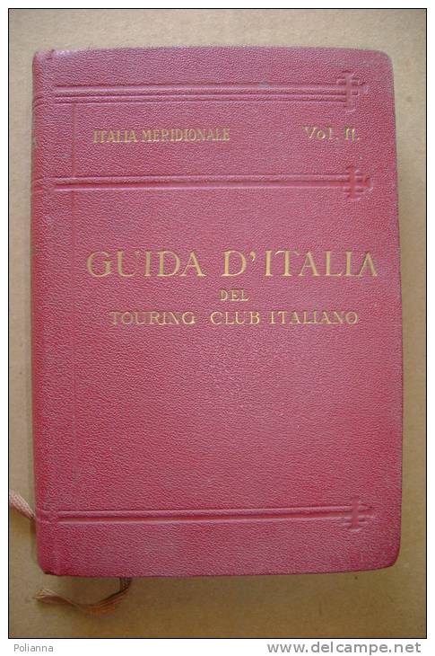 PBQ/33 GUIDA D´ITALIA T.C.I. IT.MERIDIONALE : Napoli E Dintorni Vol. II Ed.1927 - Turismo, Viaggi