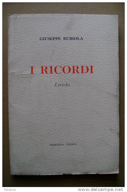 PBQ/38 Giuseppe Rubiola I RICORDI - Liriche Impronta To - Poëzie