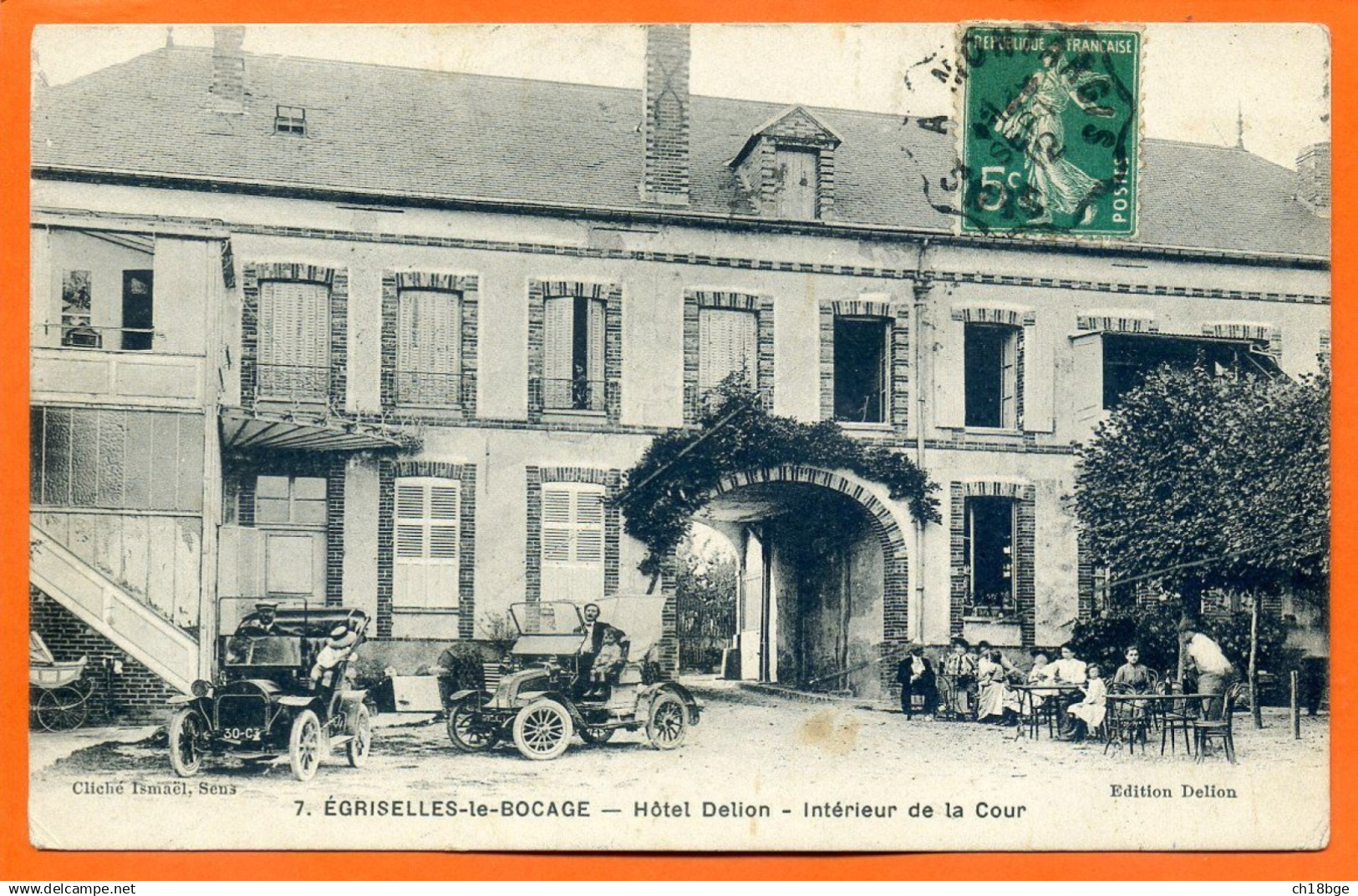 CPA :- 89 - Yonne :Egriselles Le Bocage : Hôtel Délion - Intérieur De La Cour : Animation - Voitures- Tampon Convoyeur - Egriselles Le Bocage