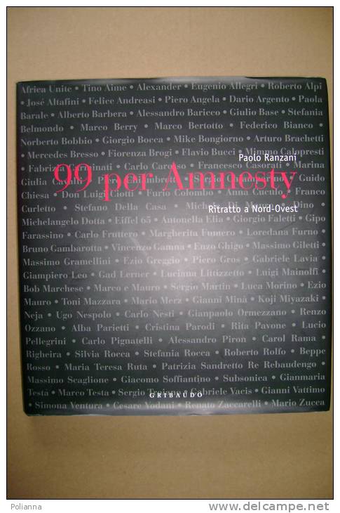 PBQ/41 Paolo Ranzani 99 PER AMNESTY Gribaudo I Ed.2003/MIKE BONGIORNO/BRACHETTI/NESPOLO/RITA PAVONE - Pictures