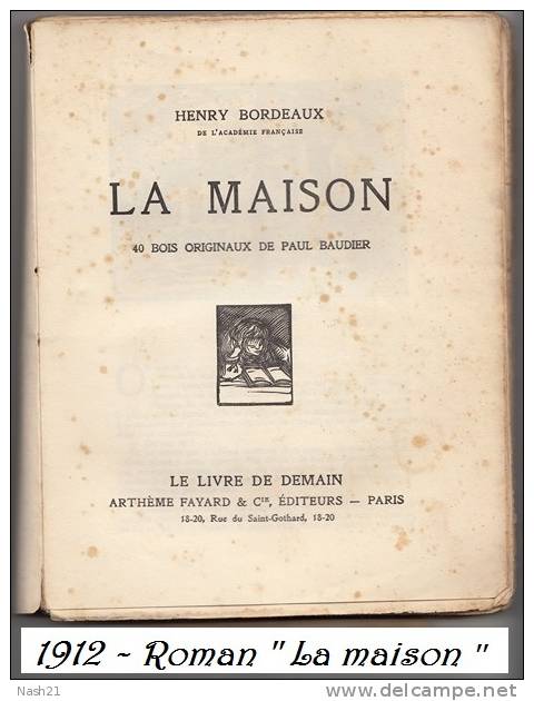 1912 - Roman -  Henry Bordeaux - '' La Maison '' - 159 Pages - - 1901-1940