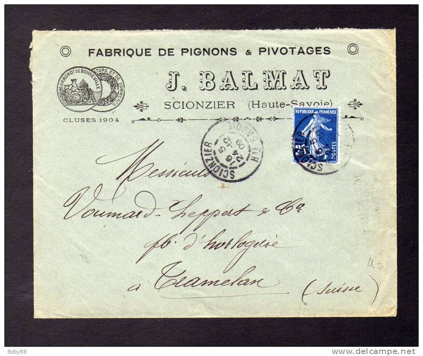 Enveloppe Commerciale J. BALMAT à SCIONZIER (Haute-Savoie) Vers Suisse TRAMELAN 24/12/1909 Lettre Imprimée - Réf A61 - 1877-1920: Semi Modern Period