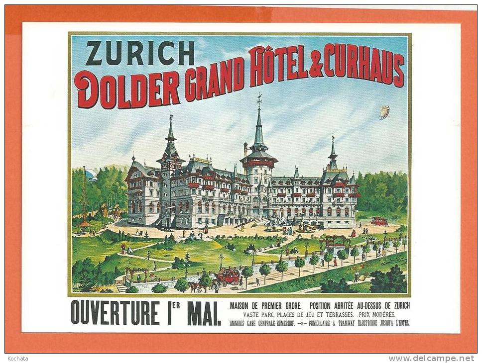 Z006, Repro, Zürich, Dolder Grand Hôtel & Curhaus, 1043, Non Circulée - Zürich