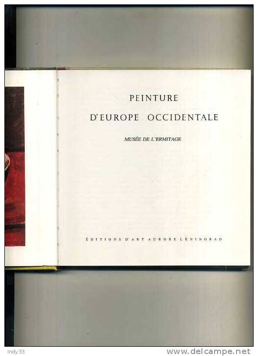 - L'ERMITAGE . CATALOGUE PEINTURE D'EUROPE OCCIDENTALE . EDITIONS D'ART AURORE BILINGUE . LENINGRAD 1976 . - Langues Slaves