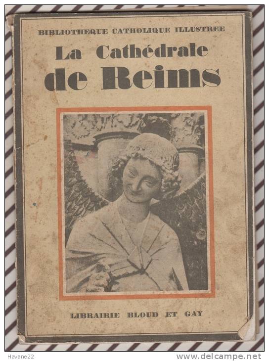 LA CATHEDRALE DE REIMS PAR MAURICE HOLLANDE 56 PAGES ABIME - Art