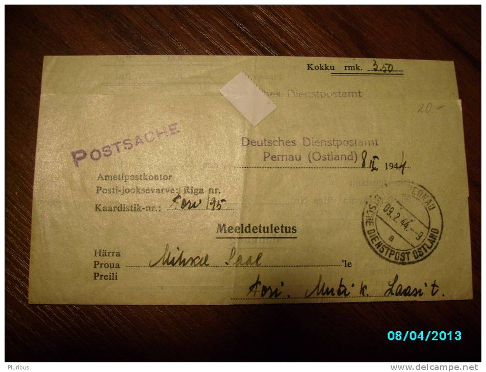 1944  ESTONIA  DEUTSCHE  DIENSTPOST  OSTLAND  PERNAU , DEUTSCHES DIENSTPOSTAMT  PERNAU  POSTSACHE  ,O - Briefe U. Dokumente