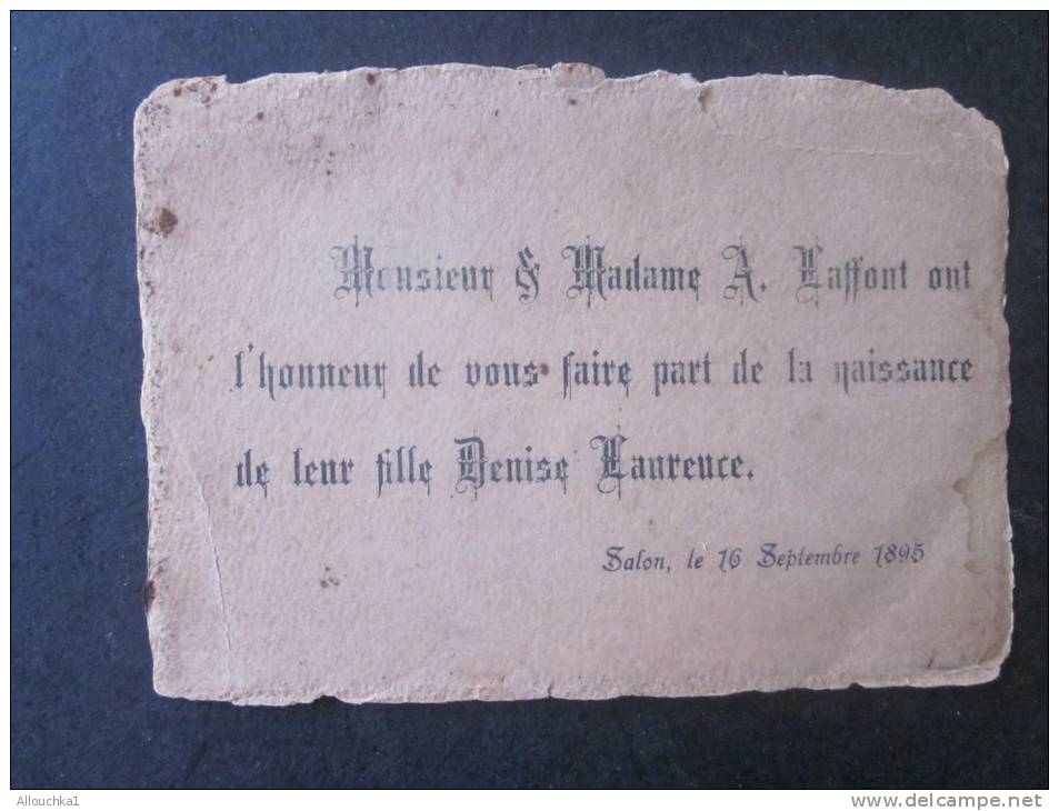 Salon (Bouches-du-Rhône) 16 Sept 1895 Faire-Part De Naissance Denise  Laurence M. Mme Laffont Ont L'honneur - Naissance & Baptême