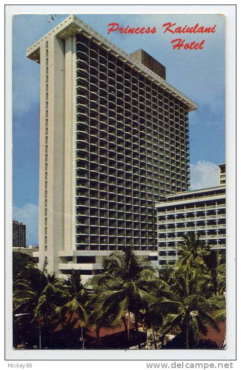 Etats-Unis--HAWAI--Princess Kaiulani Hotel éd Hotel Sheraton - Andere & Zonder Classificatie