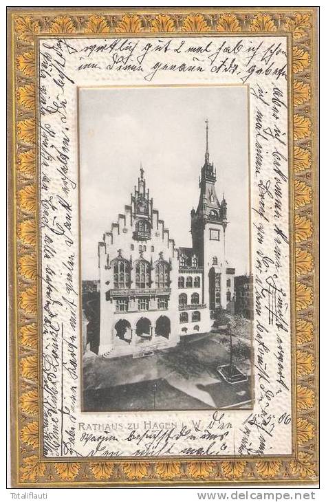 Rathaus Zu HAGEN In Wesfalen Mit Körnereiche Passepartout Gold Prägedruck Rand Ornamentiert 16.5.1906 - Hagen