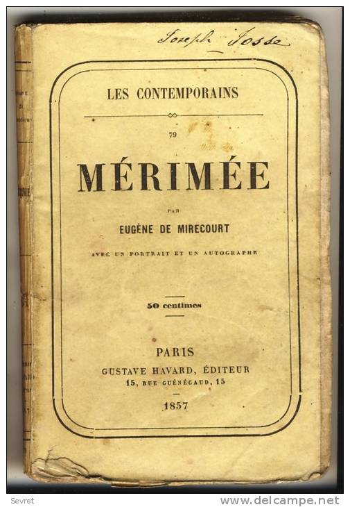 MERIMEE - Les Contemporains Par Eugéne De Mirecourt -  Broché.   Ed Gustave Havard. - Biografie