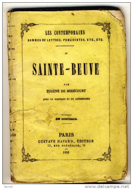 SAINTE-BEUVE - Les Contemporains Par Eugéne De Mirecourt -  Broché.   Ed Gustave Havard. - Biographie