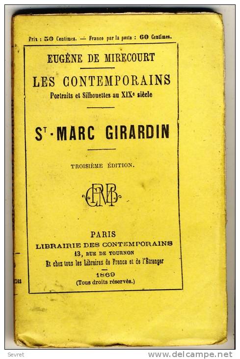 St MARC GIRARDIN  - Les Contemporains D´Eugène De Mirecourt. Broché. Ed Librairie Des Contemporains. - Biographie