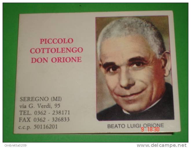 Calendarietto Anno 1991 - Piccolo Cottolengo Don LUIGI ORIONE - SEREGNO,Milano - Barbati O.Editrice - Formato Piccolo : 1991-00