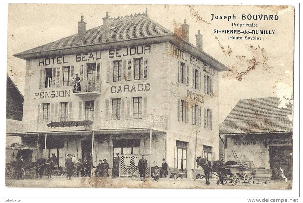 HAUTE SAVOIE 74.SAINT ST PIERRE DE RUMILLY HOTEL BEAU SEJOUR PENSION GARAGE JOSEPH BOUVARD PROPRIETAIRE - Autres & Non Classés