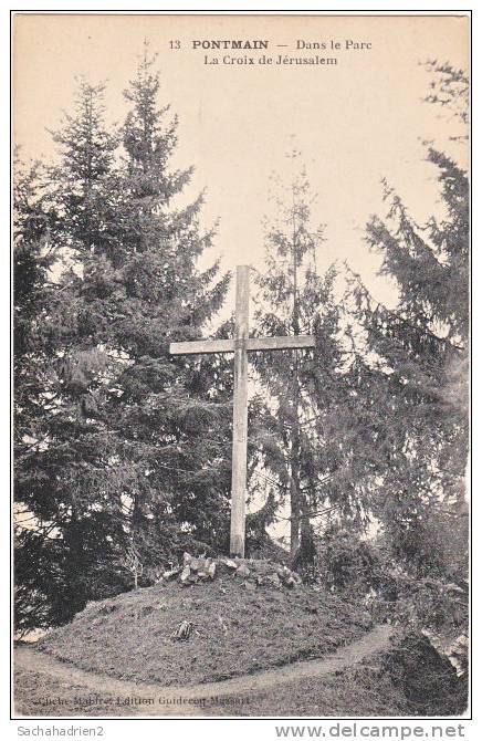 53. PONTMAIN. Dans Le Parc. La Croix De Jérusalem. 13 - Pontmain