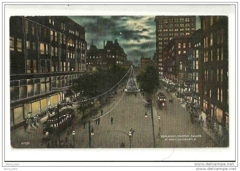 USA-ETATS-UNIS-CINCINNATI 1912 -ESPLANADE-FOUNTAIN SQUARE AT NIGHT - Cincinnati