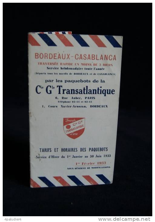 Compagnie Générale Transatlantique CGT Ligne BORDEAUX-CASABLANCA ( MAROC) 1933 - Pubblicitari