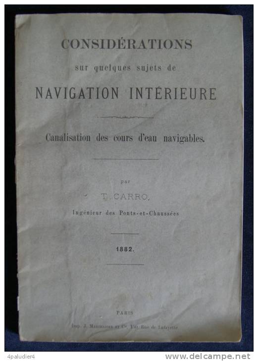 NAVIGATION BATELLERIE Canalisation Des Cours D'eau Navigables CARRO 1882 Ponts-et-Chaussées Planche - Bateau