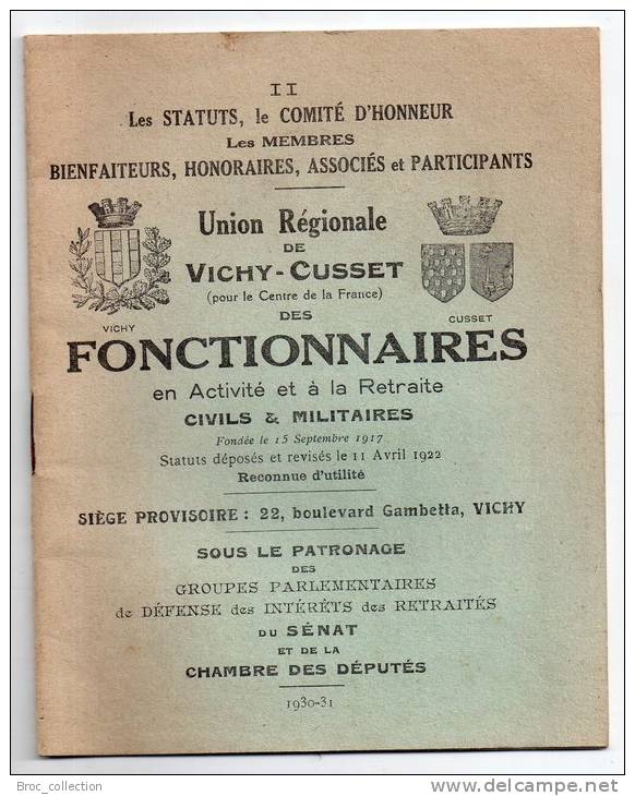 Union Régionale De Vichy-Cusset Des Fonctionnaires Civils Et Miltaires, 1930-31, Statuts, Comité D´honneur... (annuaire) - Bourbonnais