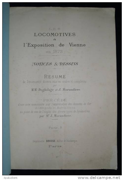 CHEMINS DE FER LES LOCOMOTIVES à L'EXPOSITION  DE VIENNE En 1873 DEGHILAGE MORANDIERE 1874 - Chemin De Fer & Tramway