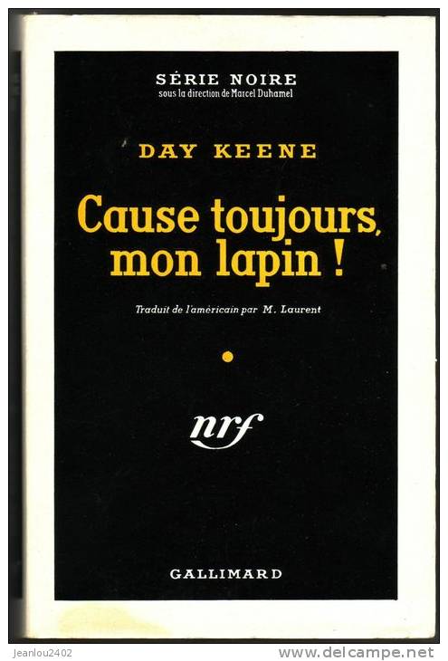 CAUSE TOUJOURS MON LAPIN - NRF Gallimard