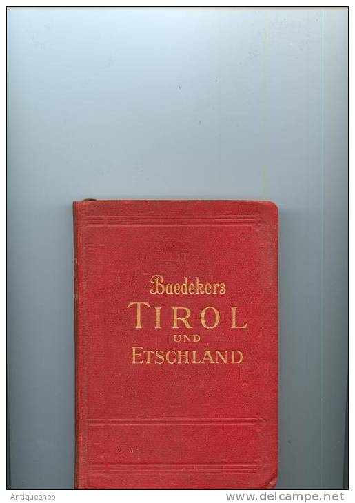 Baedekers-----Tirol Und Etschland - Oesterreich