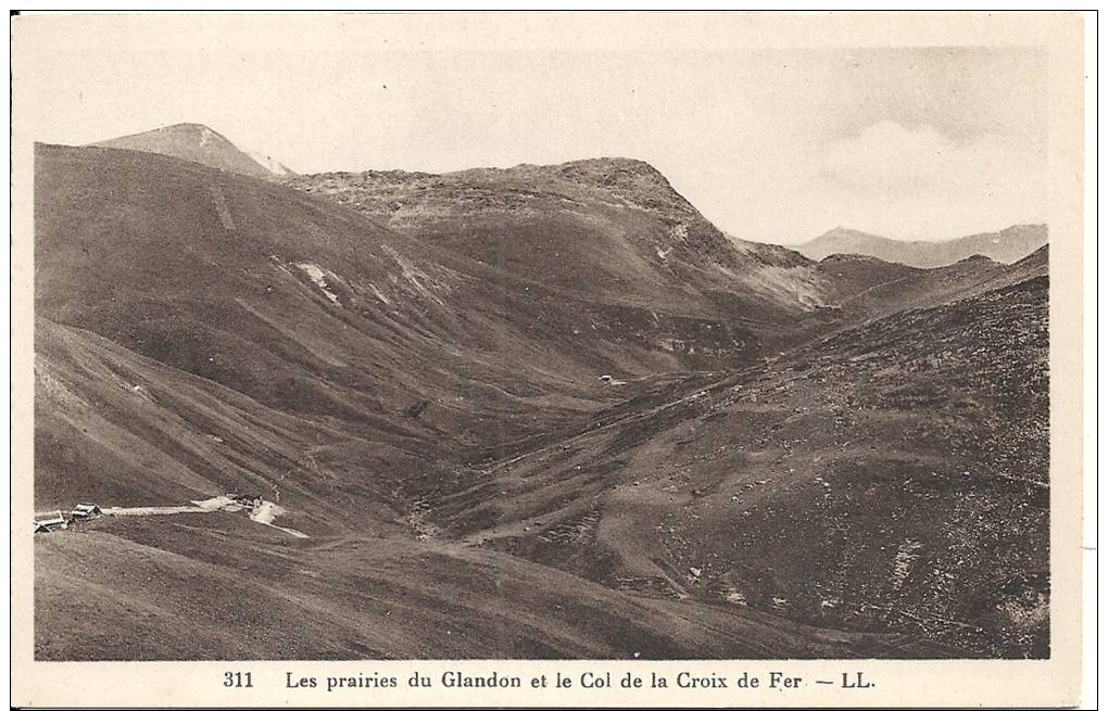 Les Prairies Du Glandon Et Le Col De La Croix De Fer - Autres & Non Classés