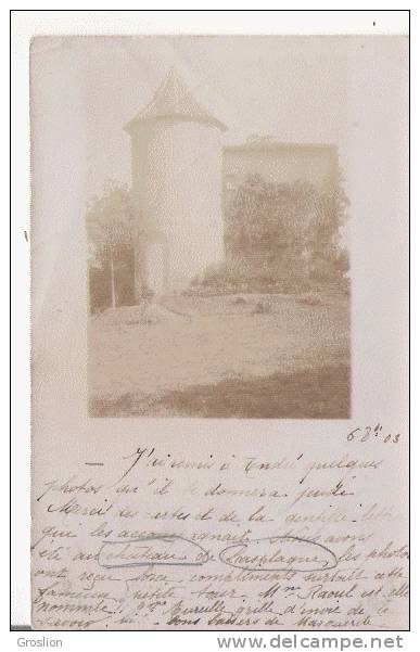 UNE DES TOURS DU CHATEAU DE LASPLAGNES (SEISSAN GERS) CARTE PHOTO 1903 - Altri Comuni