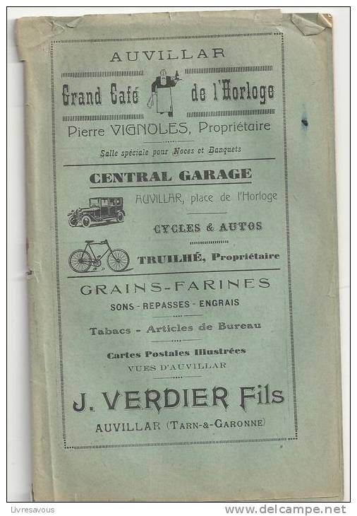 Ville D´Auvillar Tarn Et Garonne Le Vieil Auvillar Historique Biographies Auvillaraises Guide Archéologique De 1932 - Midi-Pyrénées