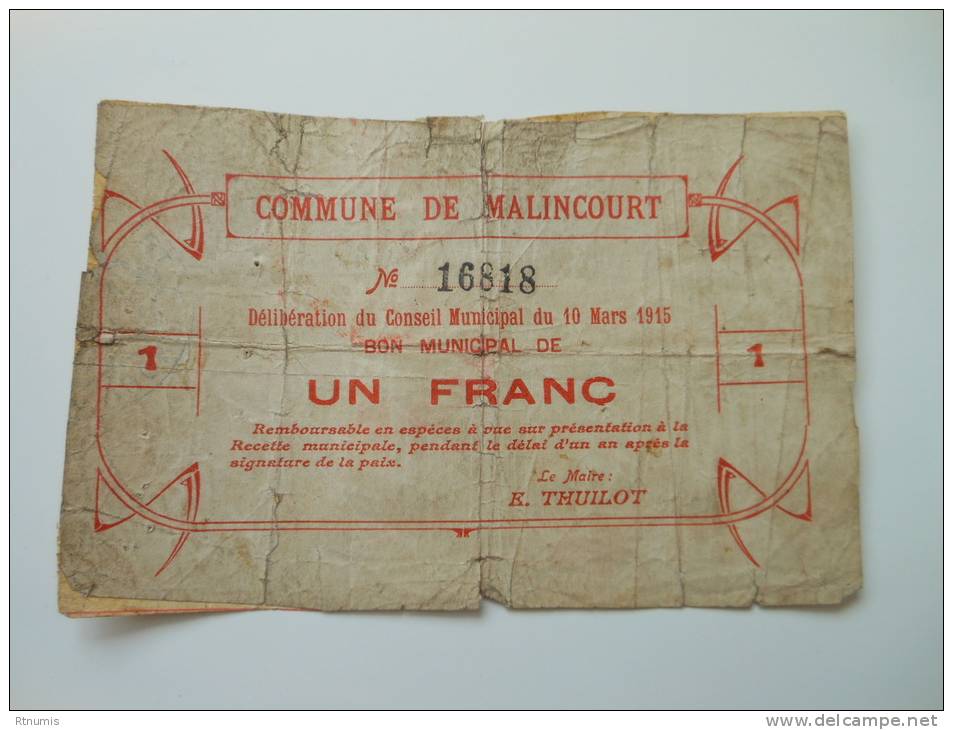 Nord 59 Malincourt , 1ère Guerre Mondiale 1 Franc 10-3-1915 R1 , Le Dernier De Cette Commune - Bons & Nécessité