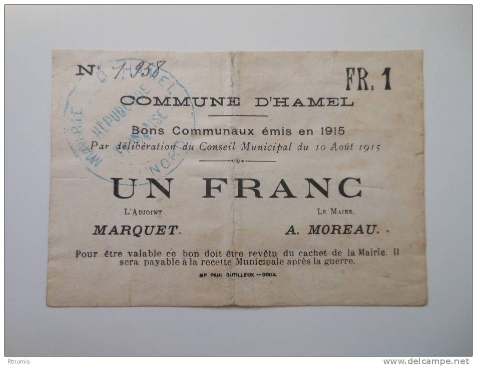 Nord 59 Hamel , 1ère Guerre Mondiale 1 Franc 10-8-1915 R  , Le Dernier De Cette Commune - Bons & Nécessité