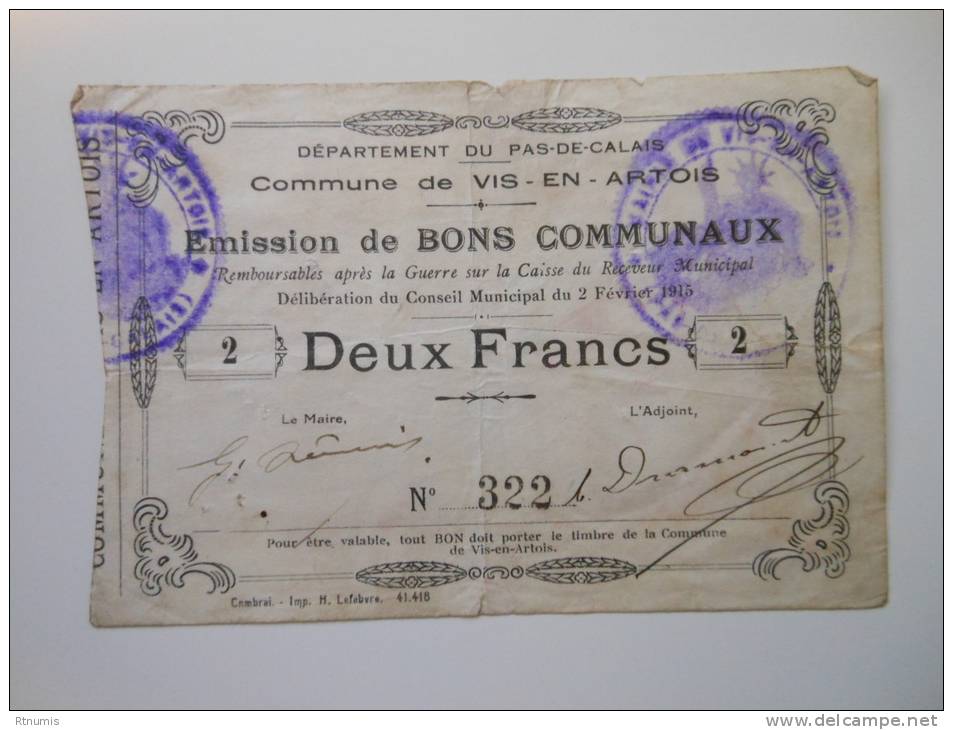 Pas-de-Calais 62 Vis-en-Artois , 1ère Guerre Mondiale 2 Francs 2-2-1915 R2 ! , Le Dernier De Cette Commune - Bons & Nécessité