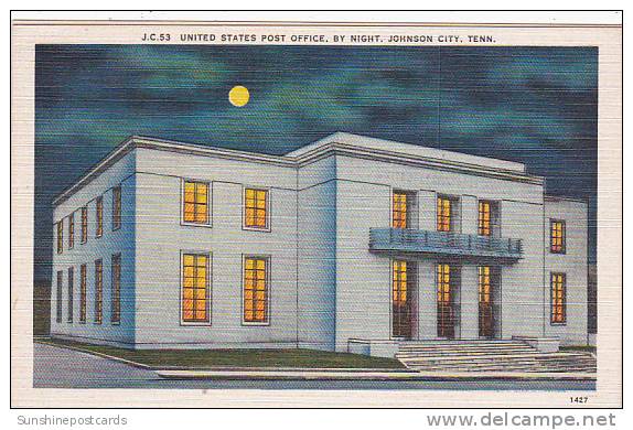 Tennessee Johnson City United States Post Office By Night - Johnson City