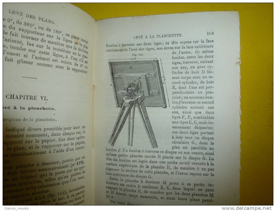 1870    ARPENTAGE  Nivellement, Levé des Plans...utile pour le Géomètre ou pour apprendre éd. Poussart 1919.