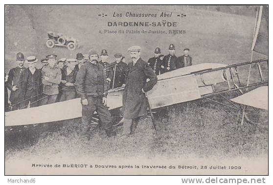 Dover Arrivée De Bleriot à Douvres Après La Traversée Du Détroit 25 Juillet 1909 Pub Chaussures Abel Dardenne Sayde - Dover