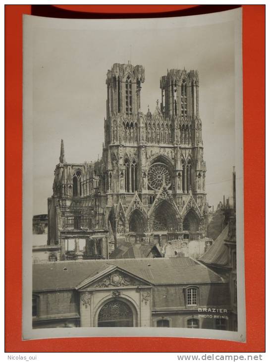 REIMS   Photo BRAZIER  Lot De 2 Photos  Format 18 X 12.5 Cm   Bombardement Cathedrale - Guerre, Militaire