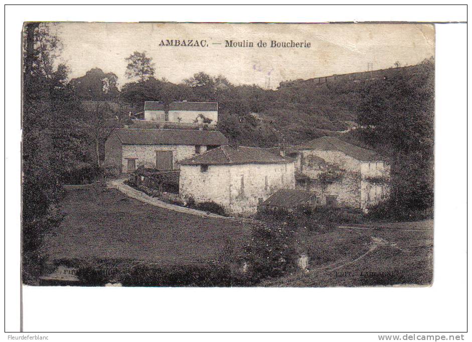 AMBAZAC (87) - CPA - Le Moulin De La Boucherie ... Train Sur La Colline - Ambazac