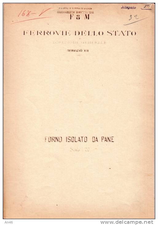 FERROVIE DELLO STATO-DIREZIONE GENERALE-ING.VILLANIS ALESSANDRO-FORNO ISOLATO DEL PANE-PIANTE VARIE - Travaux Publics