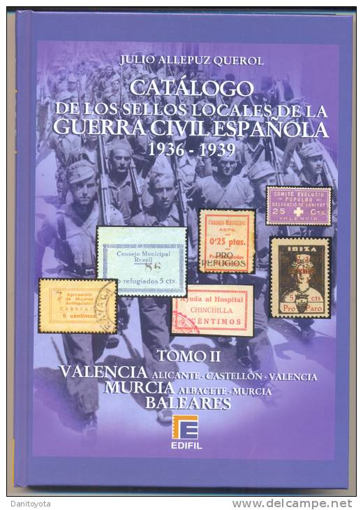 TOMO II " CATALOGO DE LOS SELLOS LOCALES DE LA GUERRA CIVIL ESPAÑOLA" - Republikanische Ausgaben