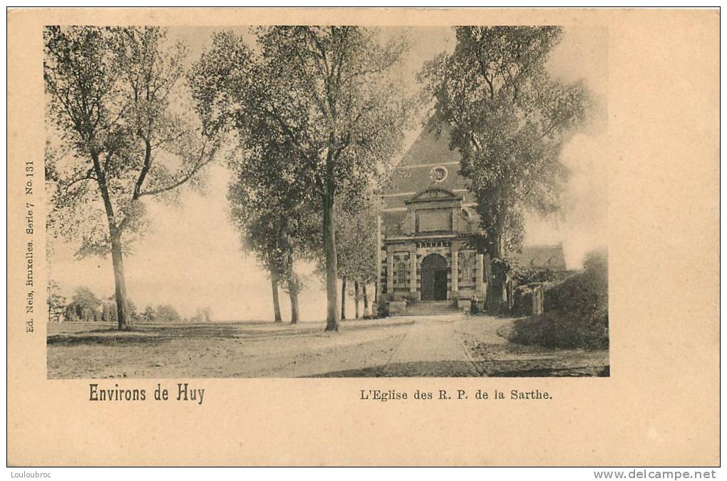 HUY  ENVIRONS L'EGLISE DES R.P.  DE LA SARTHE - Hoei