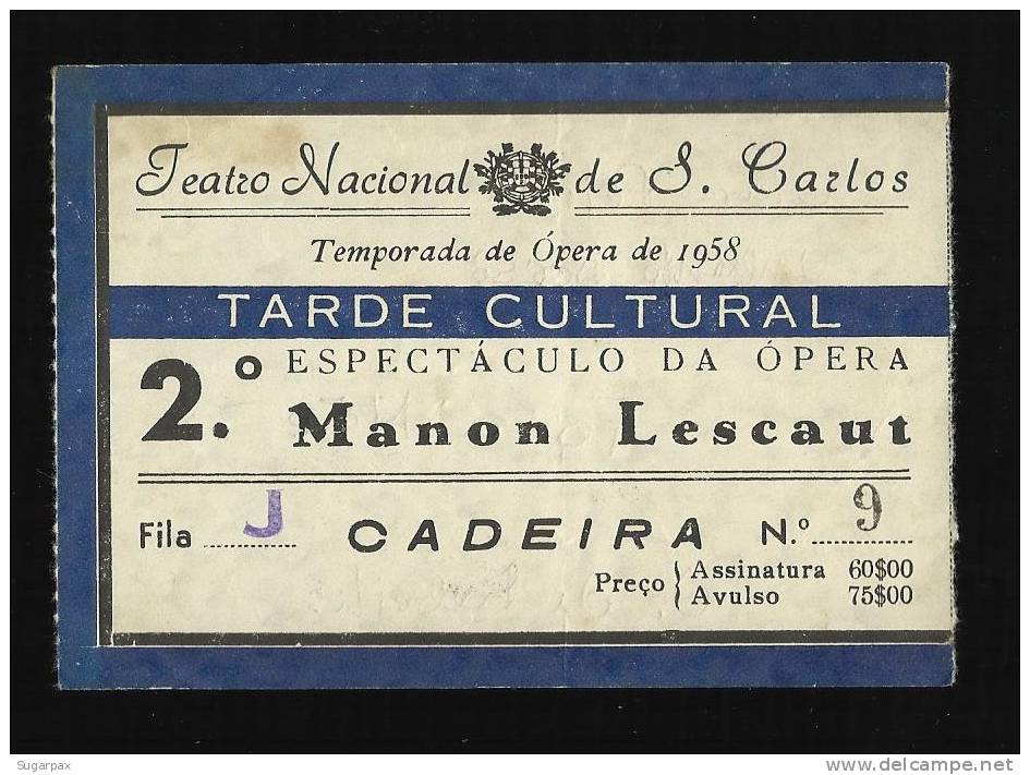 Teatro Nacional De S. Carlos - MANON LESCAUT - Temporada De Opera 1958 - LISBOA - PORTUGAL - Tickets - Vouchers